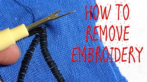 how to take off embroidery on fabric without damaging it